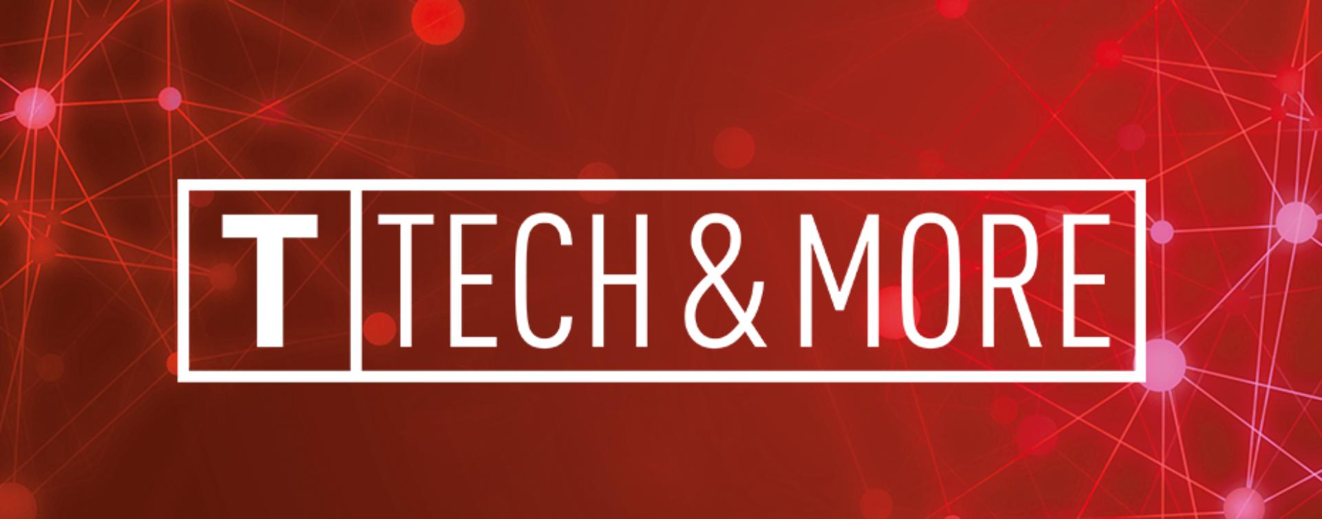 Tech&More